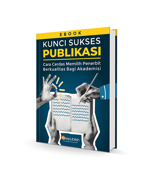 Ebook-Kunci-Sukses-Publikasi-Cara-Cerdas-Memilih-Penerbit-Berkualitas-Bagi-Akademisi-mock-up.png