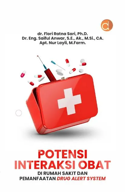 Buku Potensi Interaksi Obat di Rumah Sakit dan Pemanfaatan Drug Alert System