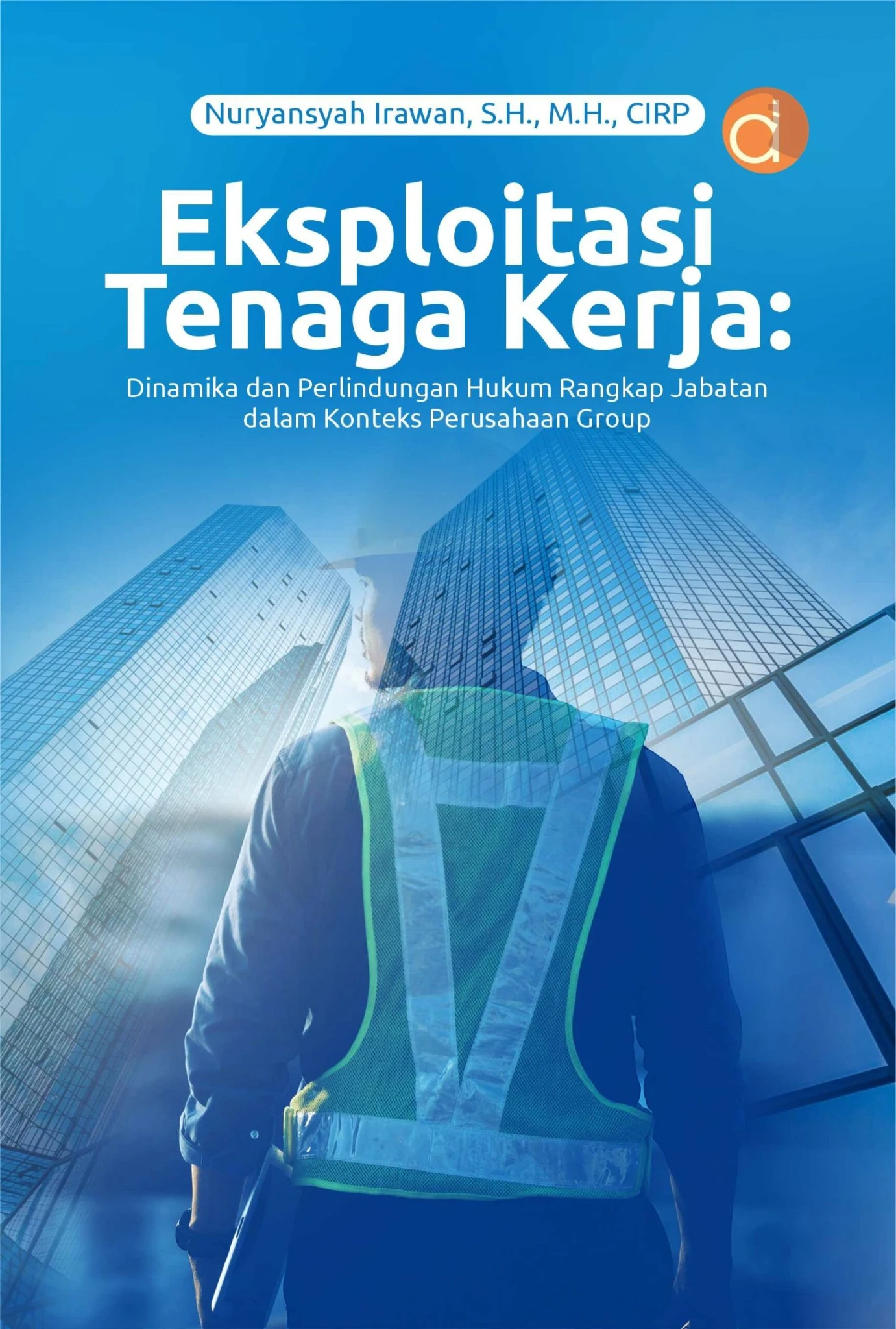 2407121_Eksploitasi-Tenaga-Kerja_Nuryansyah-Irawan-rev-1.0-Depan-scaled