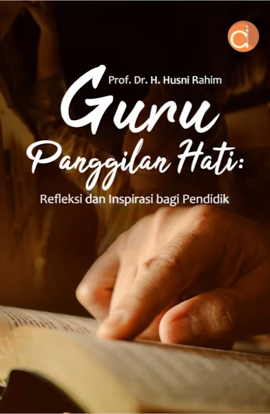 2506020_Guru-Panggilan-Hati_Husni-Rahim-rev-3.0-Depan-1
