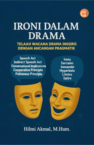 2506099_Ironi-Dalam-Drama_Hilmi-Akmal-rev-1.0-Depan-scaled