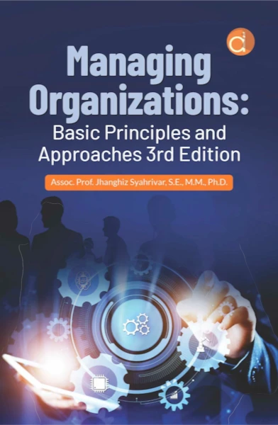 Managing-Organizations_Jhanghiz-Syahrivar-depan-scaled