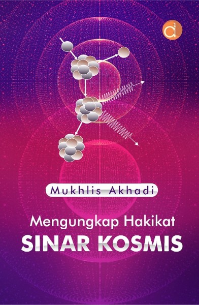 Mengungkap-Hakekat-Sinar-Kosmis_Mukhlis-Akhadi-rev-1.0-80gr-Convert-Depan